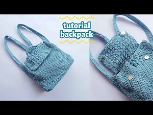 crochet backpack tutorial