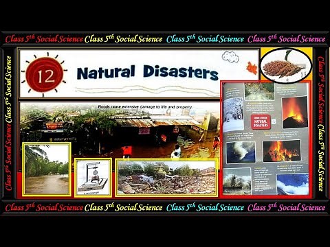 Class - 5 Chapter - 12 NATURAL DISASTERS Social Science