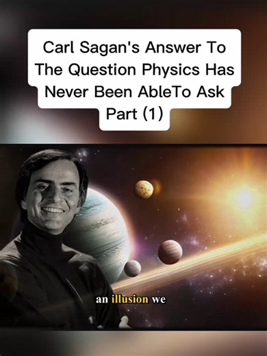 Carl Sagan Answer To The Question Physics Has Never Able To Ask Part (1)#carlsagan​ #time​ #universe​ #physics​ #carlsagan​