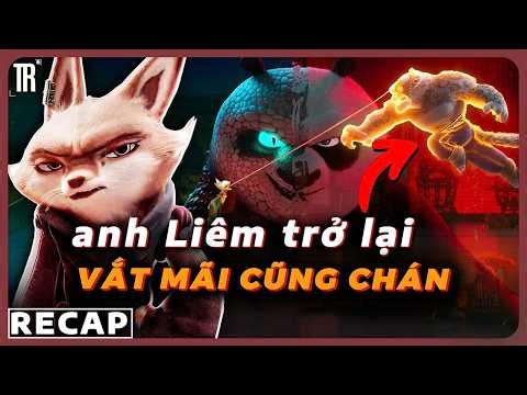 Tailung trở lại nhưng vẫn không được làm Thần Long Đại Hiệp | Recap xàm: Kung Fu Panda 4