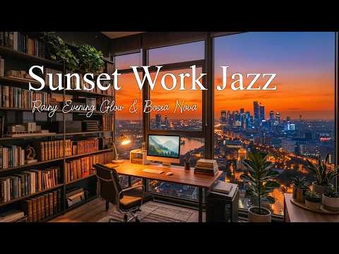 Rainy Work Jazz 🌧️ Cozy City Night Jazz | Soft Bossa Nova & Focus Vibes