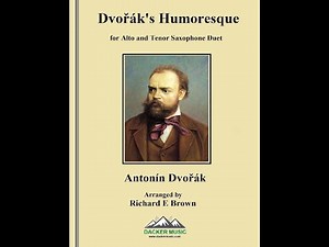 Dvorak's Humoresque Alto and Tenor Saxophone Duet