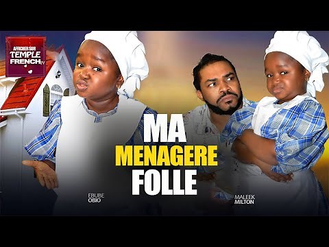 MA MENAGERE FOLLE - 2025 Derniers films nigérians