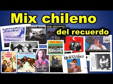 Mix chileno del recuerdo 60/70/80/90- buena calidad de sonido