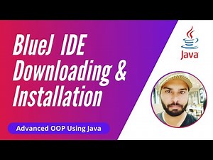 Advanced OOP Using Java | BlueJ Installation | Lecture 01
