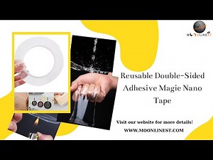 Reusable Double-Sided Adhesive Magic Nano Tape Review | Moonlinest