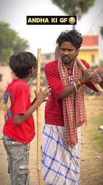 Andha Ki Girlfriend 😂 Sajan Ahir #comedy #funny