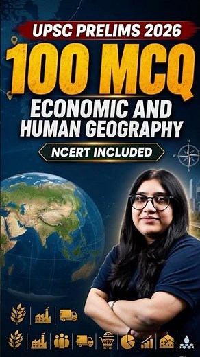 100 MCQ Economic And Human Geography UPSC Prelims Complete NCERT Revision in one day live on YouTube