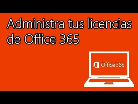 Administra tus licencias de Office 365 - Todo sobre Office
