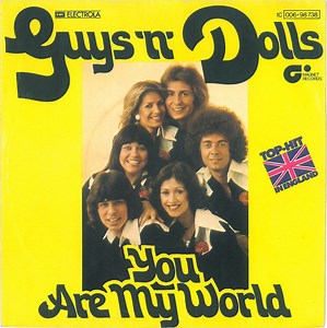 Guys 'n' Dolls - You Are My World