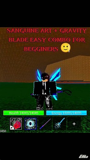 EASY GRAVITY BLADE + SANGUINE ART COMBO FOR BEGINNERS 👍😁#bloxfurit #roblox