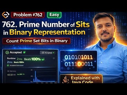 LeetCode 762 | Prime Number of Set Bits | Brute Force to Optimized Approach | Java Solution