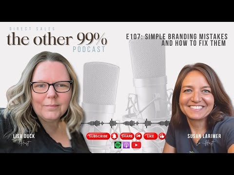 E107: Simple Branding Mistakes and How to Fix Them