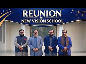 Reunion of New Vision Family / New Vision School / Reunion 2026