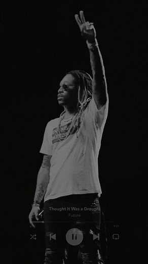 Thought it was a drought - Future #future #infuturewetrust #futurelations #rap #musica #legenda #tradução #musicasparastatus #fy #fypage