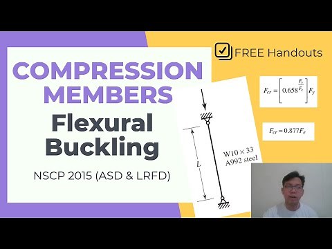 NSCP 2015 (ASD & LRFD) - STEEL DESIGN (Compression Member - part 1 Flexural Buckling)