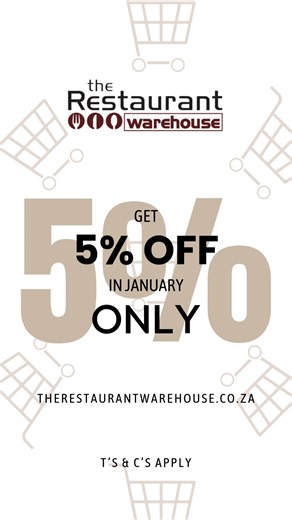 🎉 New year. Smart savings. Kick off 2026 with 5% off across the store at The Restaurant Warehouse. Upgrade your kitchen, replace essentials or invest in equipment that works harder for you. Available for January 2026 only, online or in store. PLEASE NOTE this special offer excludes all takeaway disposables and items already discounted. Here is to a productive year, better kitchens and smarter savings. Shop now at www.therestaurantwarehouse.co.za | The Restaurant Warehouse
