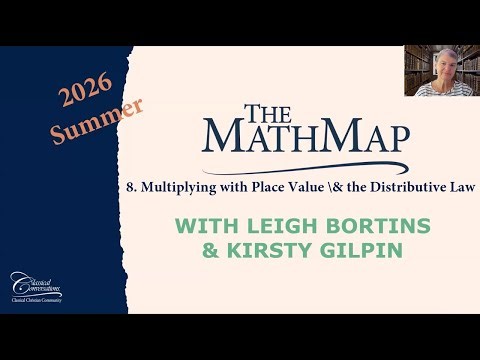 The Math Map | Multiplying with Place Value & the Distributive Law - 2026 Summer