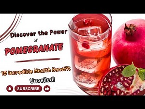 POMEGRANATE HEALTH BENEFITS: 15 Incredible Benefits Unveiled