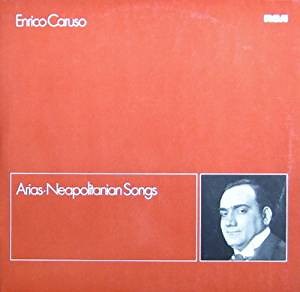 Enrico Caruso - Arias - Neapolitanian Songs