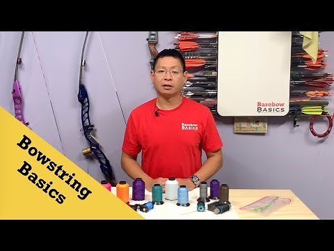 Bowstring Basics