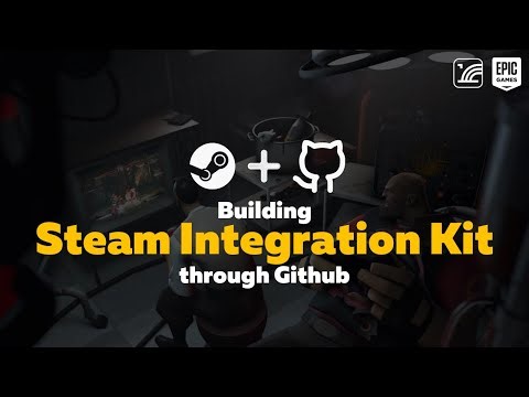 Build Steam Integration Kit using GitHub || Betide Studio