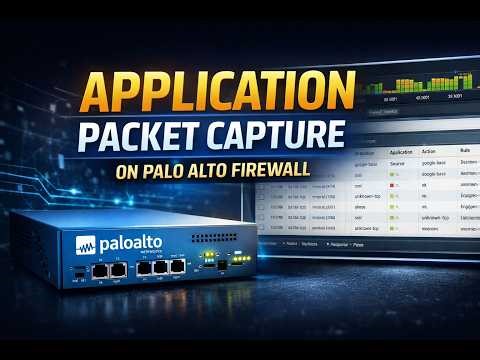 Application Packet Capture in Palo Alto | Layer 7 Traffic Analysis Explained