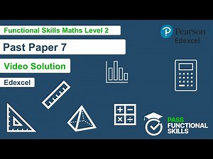 Edexcel Functional Skills Maths Level 2 Past Paper 7 Video Solution