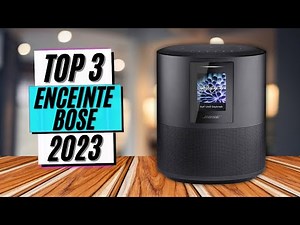 TOP 3 : Meilleure Enceinte Bose 2023