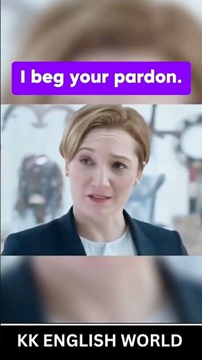 I beg your pardon - Polite Expression 😇 | KK ENGLISH WORLD