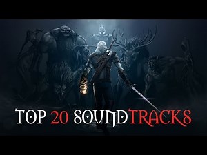 Top 20 || The Witcher 3 (+Hearts Of Stone +Blood And Wine DLCs) Soundtracks