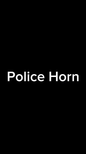 Police horn sound effect