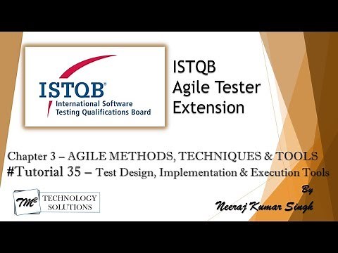 ISTQB Agile Tester Extension | 3.4.5 Test Design, Implementation & Execution Tools | ISTQB Tutorials