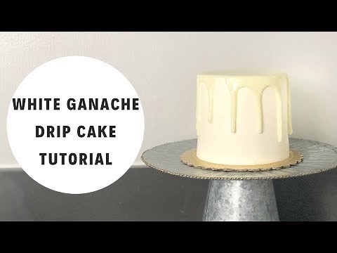 White Ganache Drip Cake Tutorial
