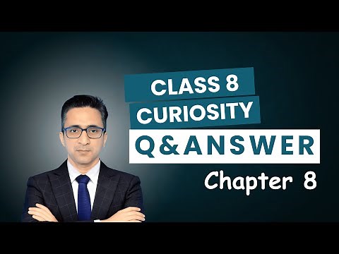 📘 Class 8 Science Curiosity Chapter 8 | Q&A | All NCERT Solutions Explained!