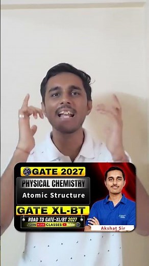 GATE XL 2027 | Physical Chemistry: Atomic Structure Live at 9:00 PM! 🚀