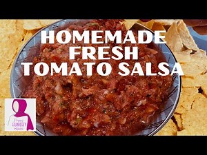 The Best Homemade Salsa Ever | 5 Minute Recipe | Made with Fresh Tomatoes