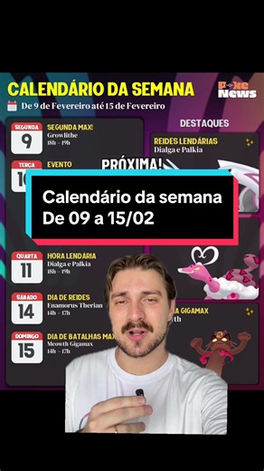 CALENDÁRIO DA SEMANA De 09/02 a 15/02 Início do evento de dia dos namorados, última semana de Dialga e Palkia, estreia de Enamorus Therian e Meowth Gigamax! No que pretende focar? #PokeNews #PokemonGO #pokemon