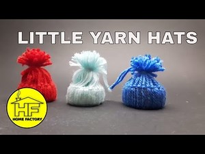 LITTLE YARN HATS (easy DIY )
