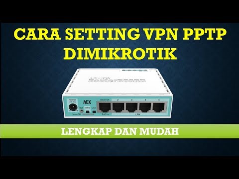 Tutorial Setting VPN PPTP di MikroTik Lengkap dan Mudah!