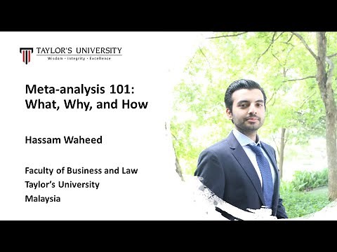 Meta-analysis 101: What, Why, and How