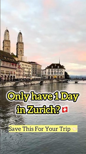 One Day in Zurich Itinerary: Epic Lake Views, Old Town Charm & Hidden Gems (No Tourist Traps!)🇨🇭