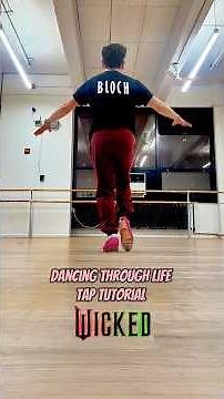Dancing Through Life Tap Tutorial! @blo@blochdanceUSAckedm@wickedmovie