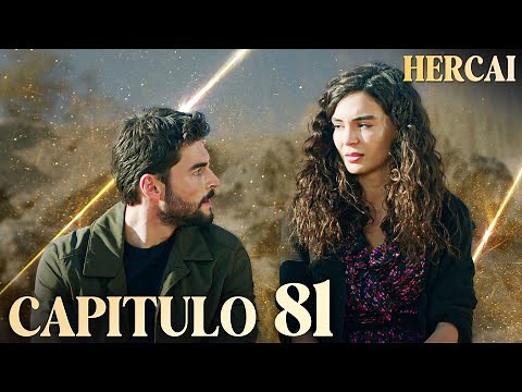 Hercai - Capítulo 81