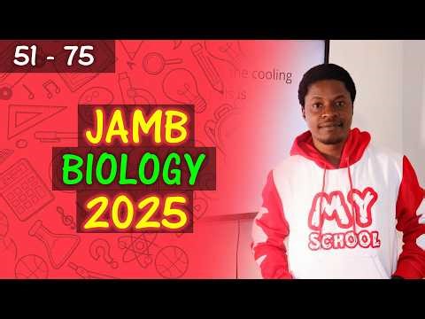 JAMB CBT Biology 2025 Past Questions 51 - 75