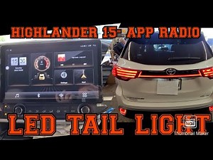 18 Toyota Highlander 15" android radio carplay Android auto with led tailgate light