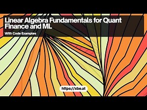 Linear Algebra Essentials for Quantitative Finance and Machine Learning