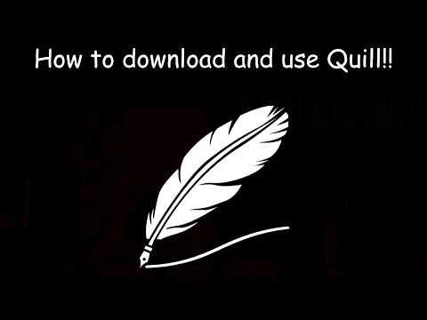 How to Download and use Quill File Editor