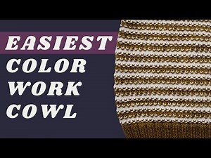 How to Knit the Easiest Colorwork Cowl - 1 Color at a Time || FREE Mosaic Scarf Pattern