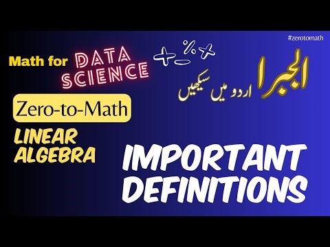 Linear Algebra and important definitions